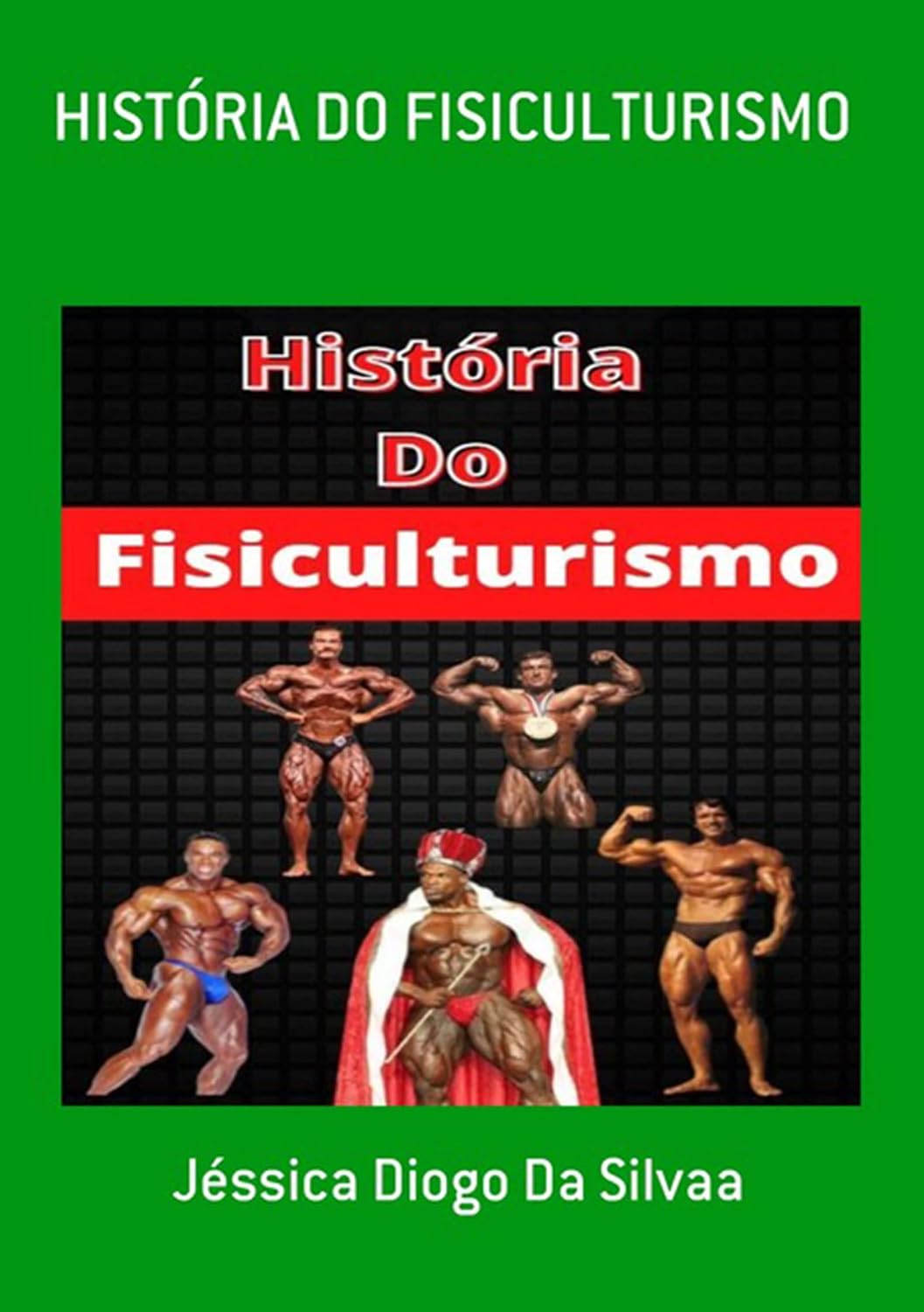 capítulo por capítulo baixar História Do Fisiculturismo