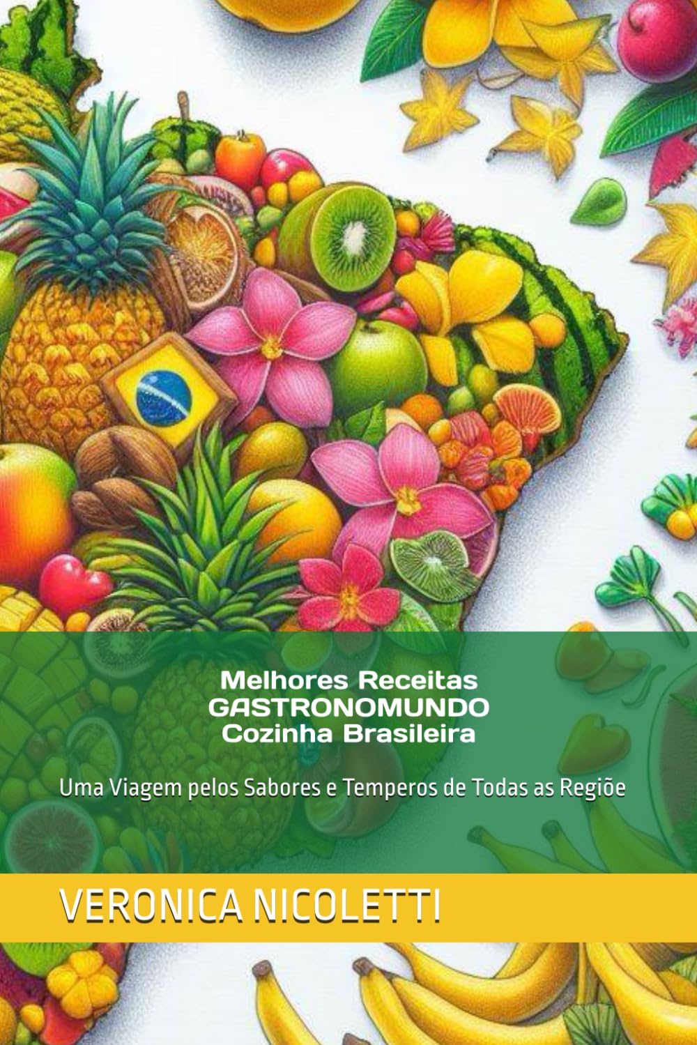 Melhores Receitas GASTRONOMUNDO - Cozinha Brasileira: Uma Viagem pelos Sabores e Temperos de Todas as Regiõe (As Melhores Receitas de GASTRONOMUNDO) (Portuguese Edition) baixar livro de graça