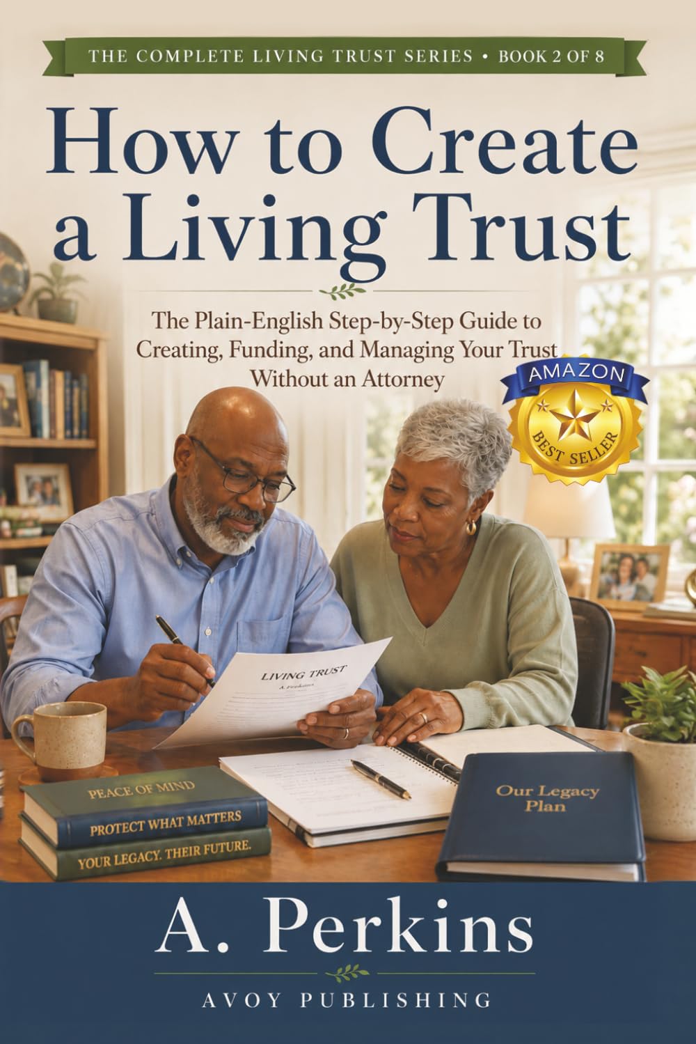 capítulo por capítulo baixar How to Create a Living Trust: The Plain-English Step-by-Step Guide to Creating, Funding, and Managing Your Trust Without an Attorney (The Complete Living Trust Series)