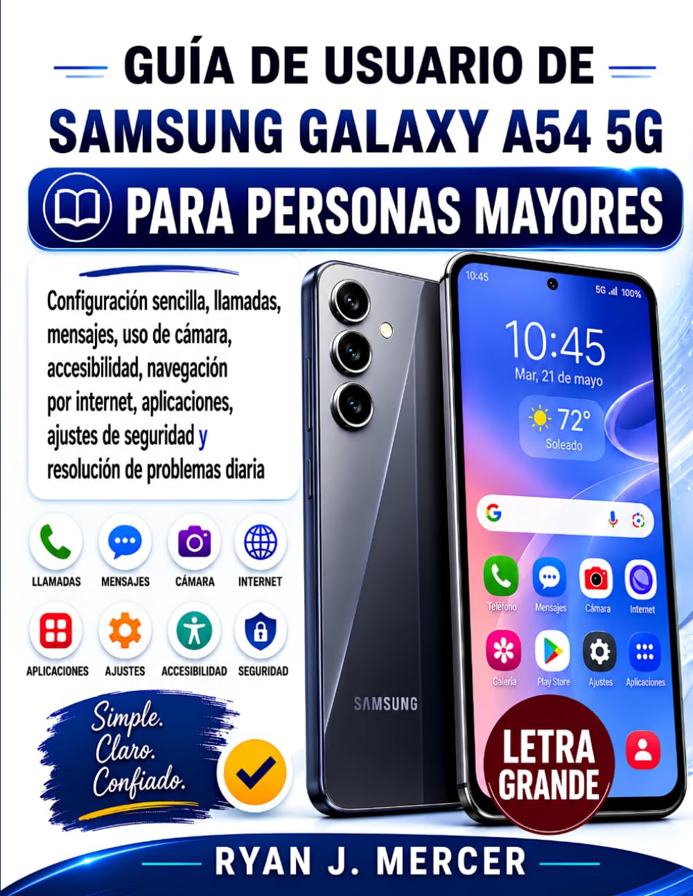 capítulo por capítulo baixar Guía De Usuario De Samsung Galaxy A54 5G Para Personas Mayores: Configuración sencilla, llamadas, mensajes, uso de cámara, accesibilidad, navegación... de problemas diaria (Spanish Edition)