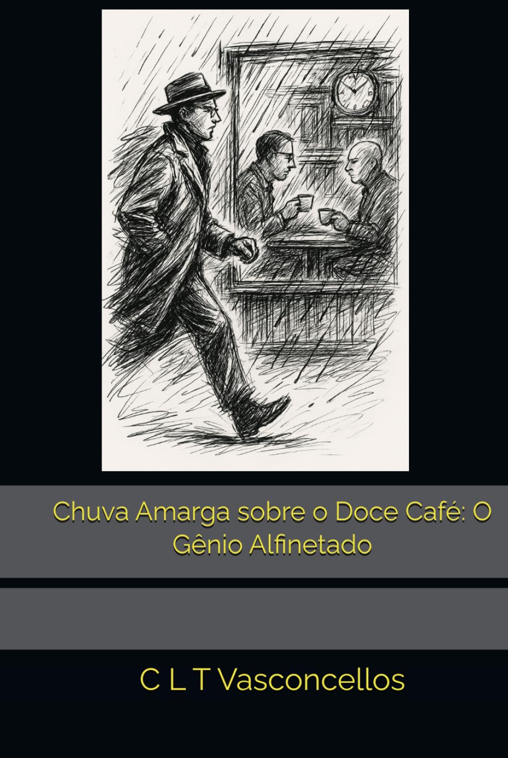 Chuva Amarga sobre o Doce Café: O Gênio Alfinetado (Portuguese Edition) baixar livro de graça