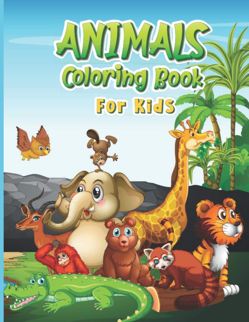 ler totalmente Animals Coloring Book For Kids: Funny Jungle Animals Activities Coloring Book Contains Baby Animals from Forests Jungles Oceans & Farms For Boys and Girls And Kids ages 4-8