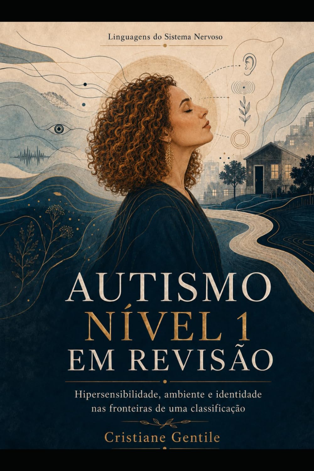 capítulo por capítulo baixar Autismo Nível 1 em Revisão: Hipersensibilidade, ambiente e identidade nas fronteiras de uma classificação (Portuguese Edition)