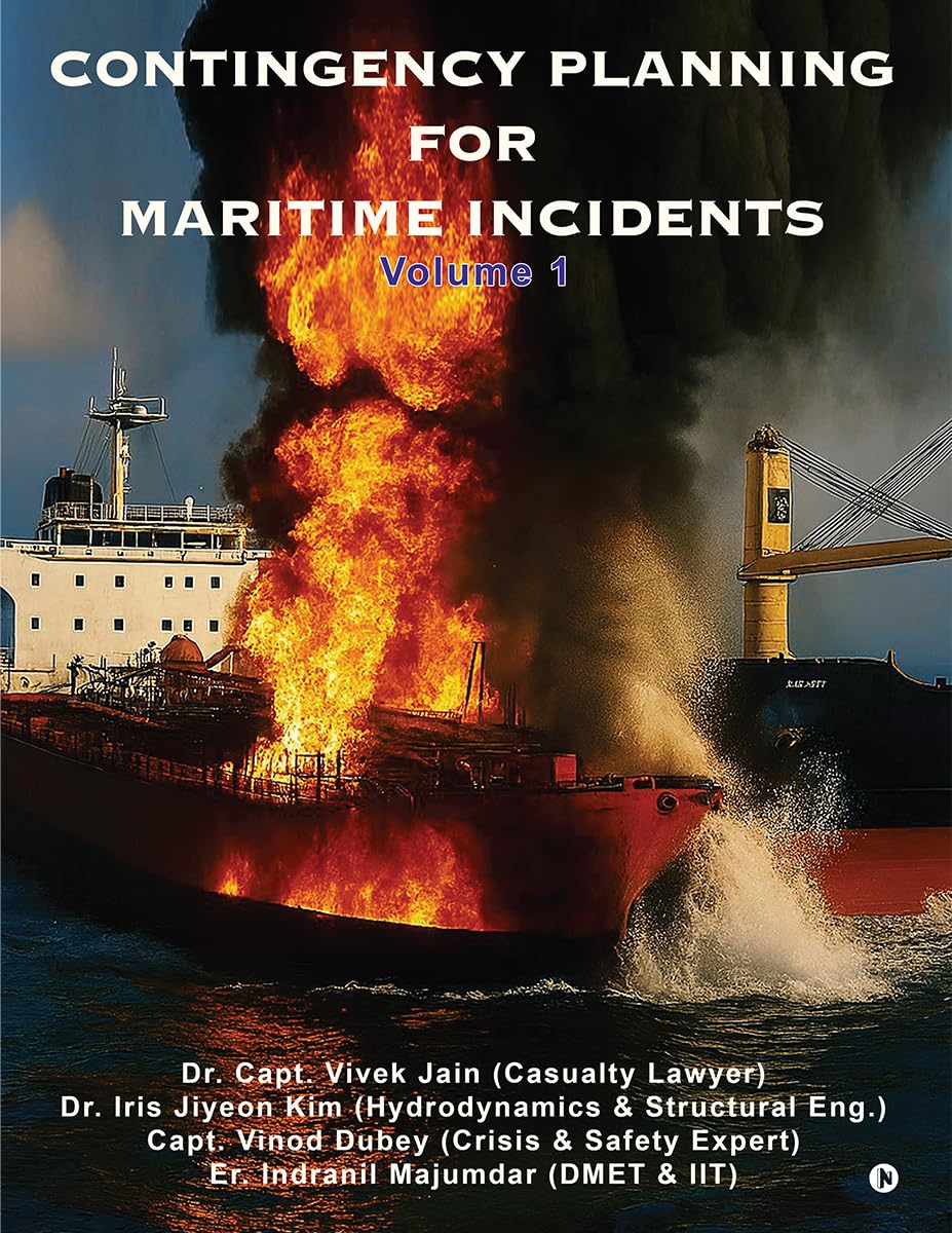 Contingency Planning for Maritime Incidents : Volume I (English Edition)