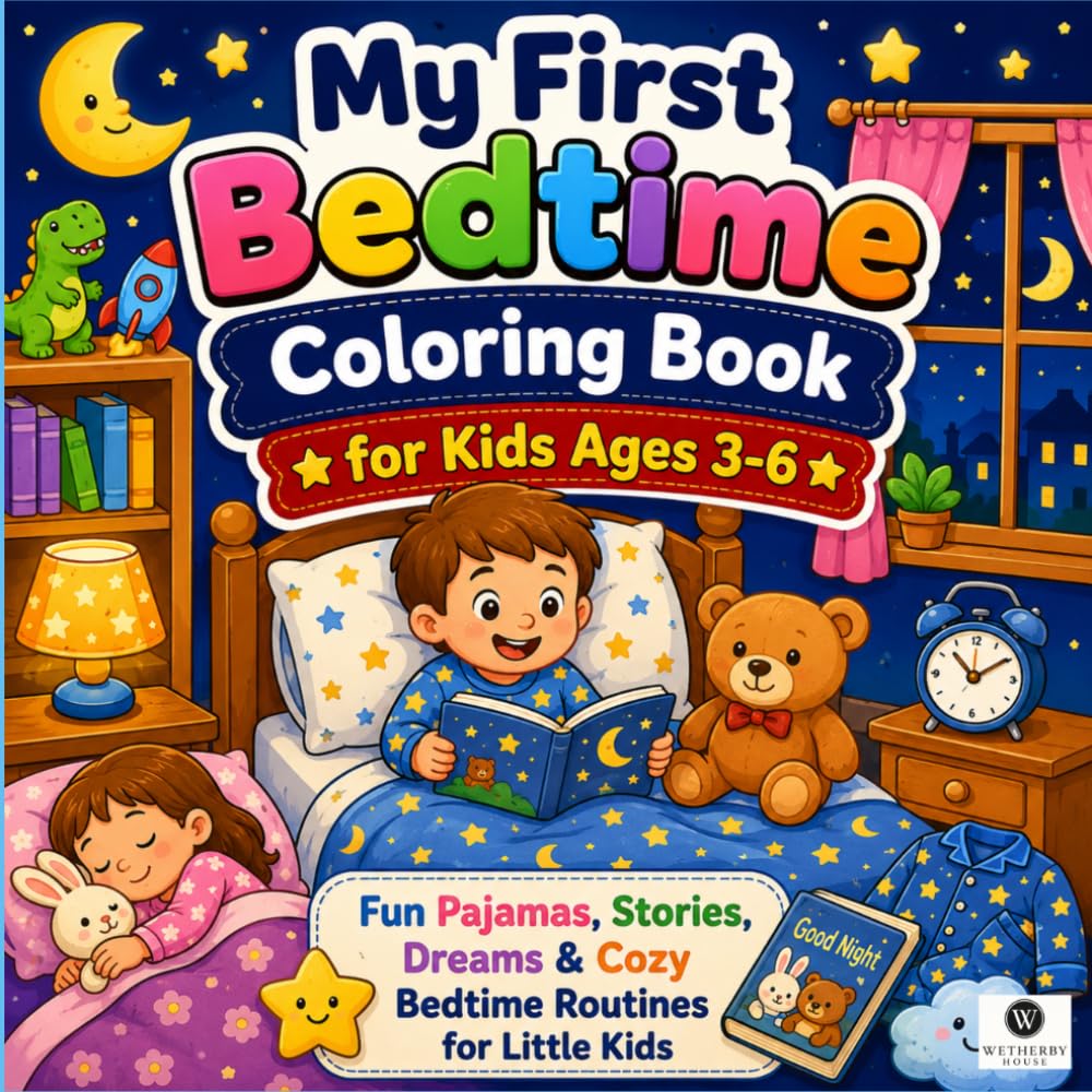 capítulo por capítulo baixar My First Bedtime Routine Coloring Book for Kids: An Interactive Sleep Hygiene Activity Book with Big Bold Lines to Melt Night Anxiety and Build Fine Motor Skills