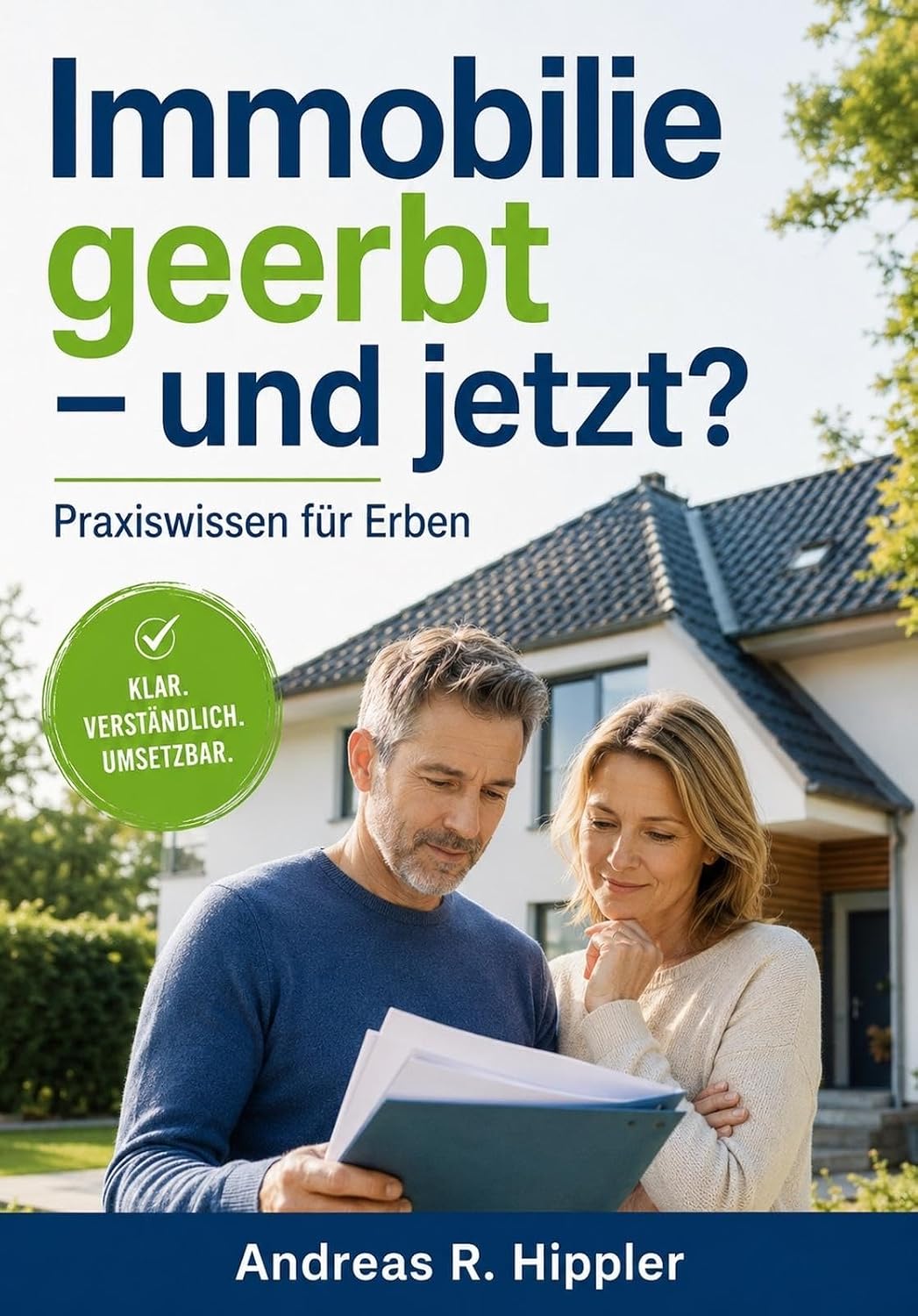 Immobilie geerbt — und jetzt?: Praxiswissen für Erben (German Edition) baixar livro de graça