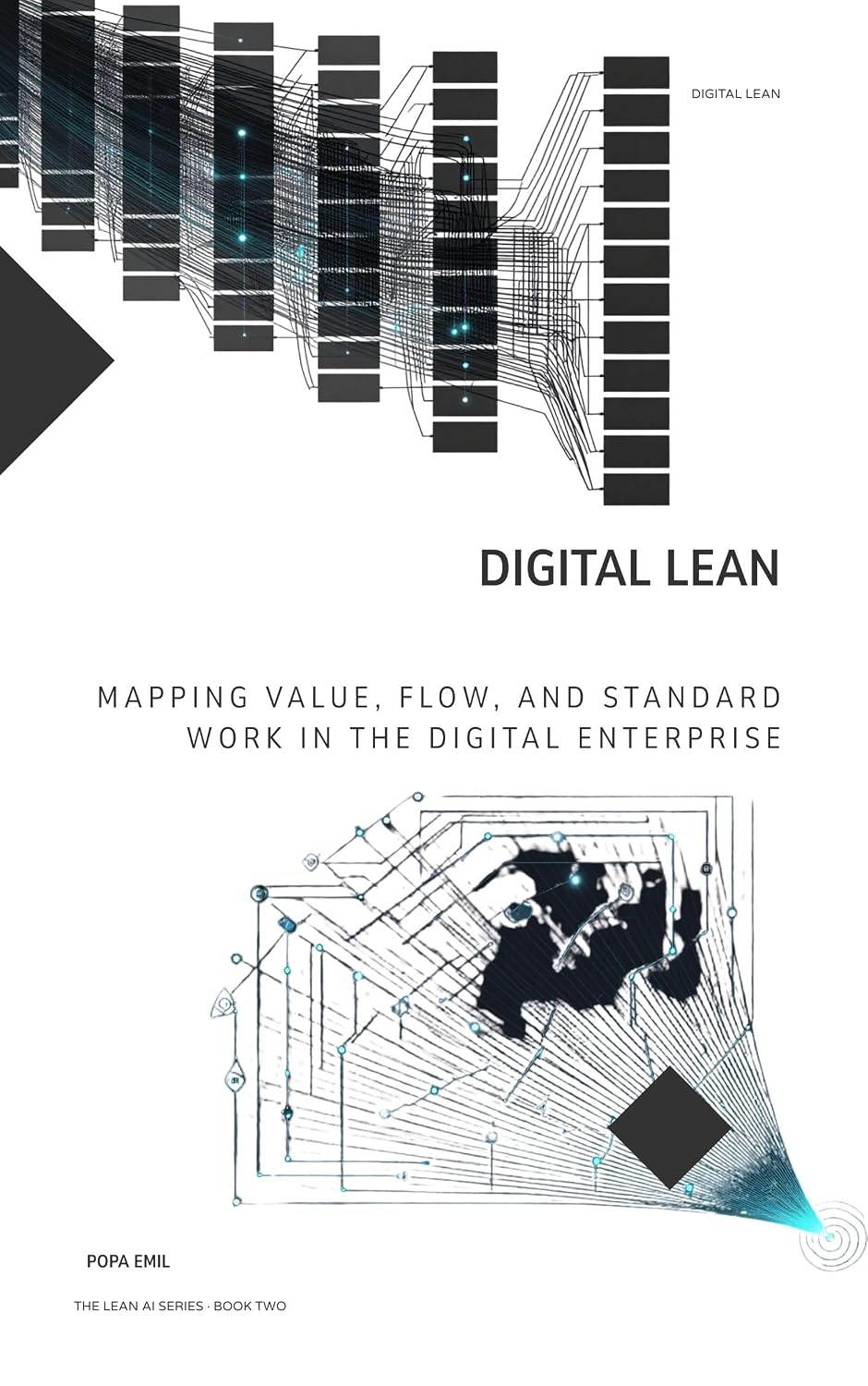 Digital Lean: Mapping Value, Flow, and Standard Work in the Digital Enterprise (The Lean AI Series) (English Edition) baixar livro de graça