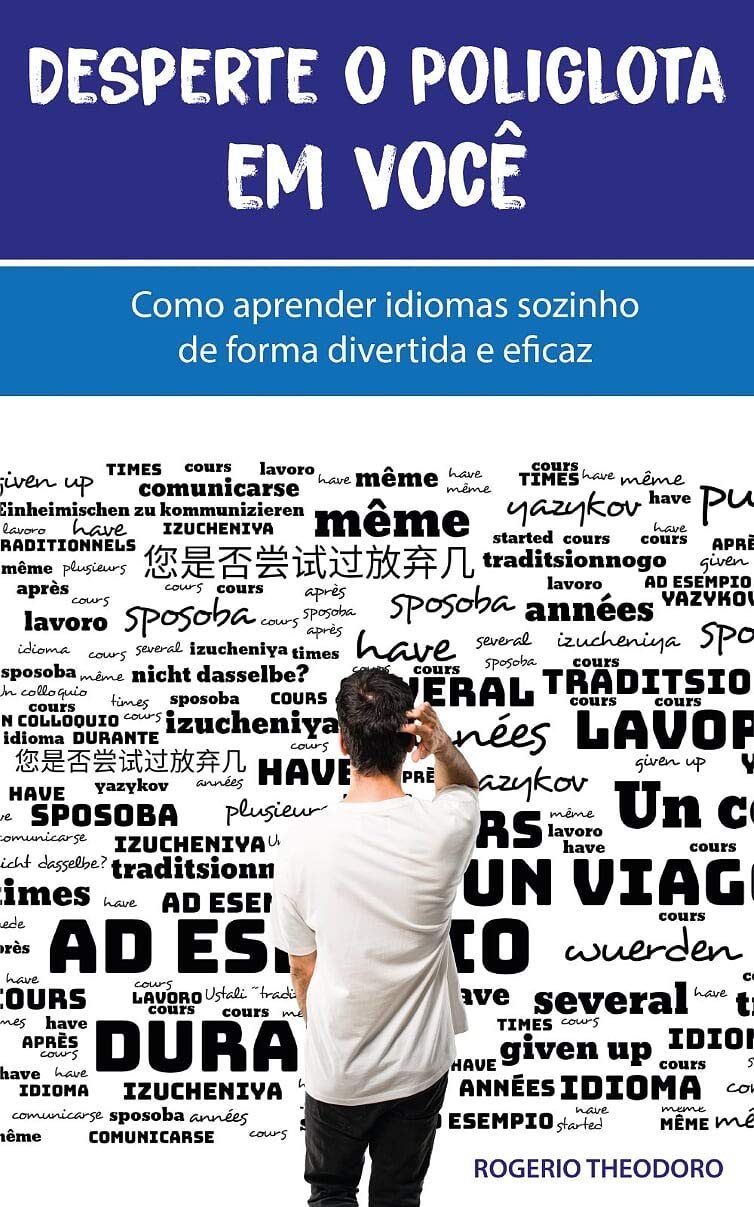 ler totalmente Desperte o Poliglota em Você: Como aprender idiomas sozinho de forma divertida e eficaz