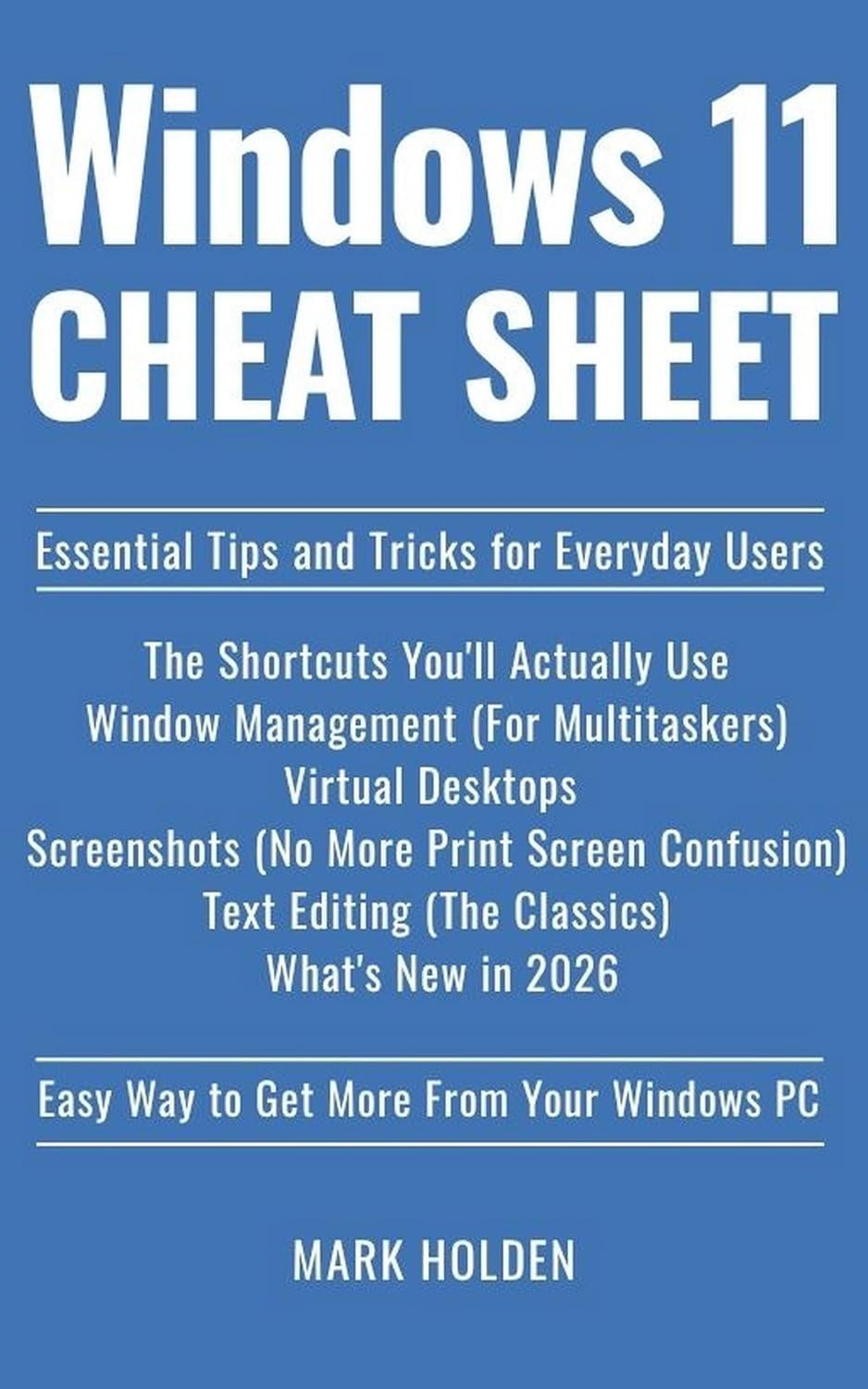ler totalmente Windows 11 Cheat Sheet: Essential Tips and Tricks for Everyday Users (English Edition)