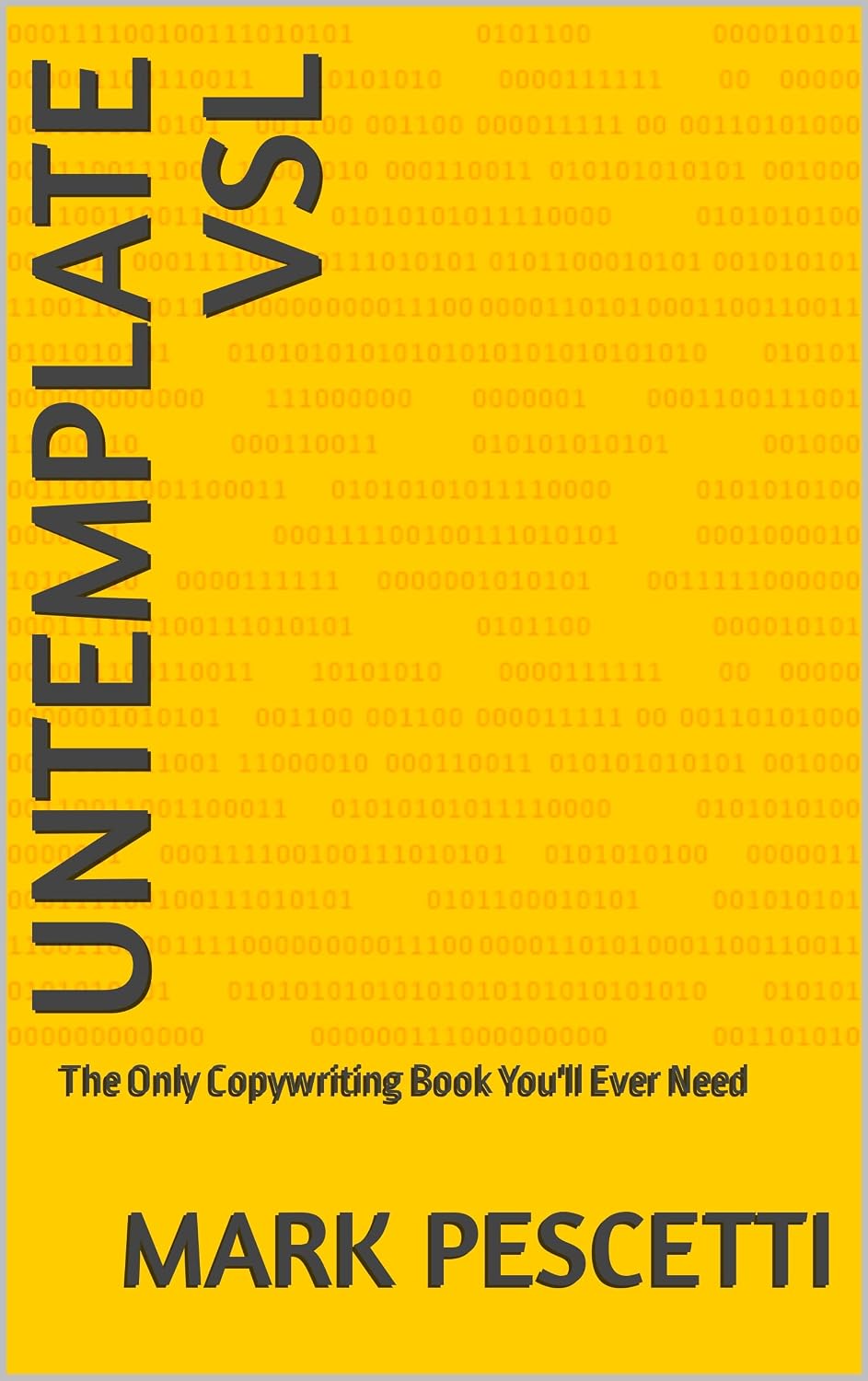 Untemplate VSL: The Only Copywriting Book You'll Ever Need (English Edition) baixar livro de graça