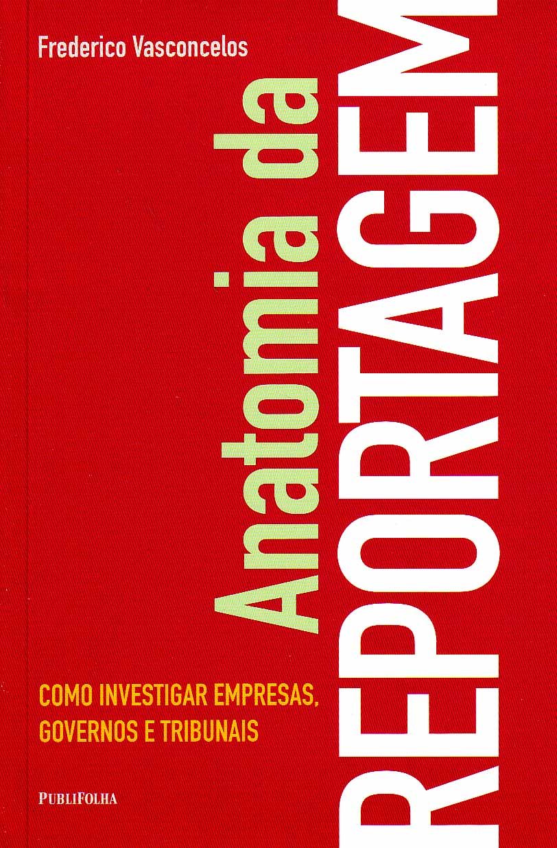 Anatomia Da Reportagem