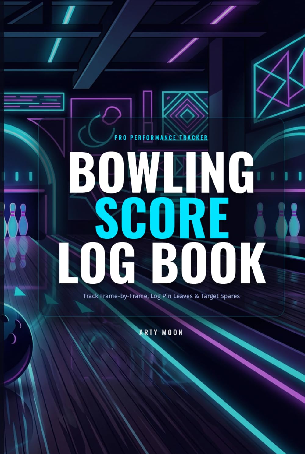 capítulo por capítulo baixar Bowling Score Log Book: Frame-by-Frame Game Tracker, Pin Leaves Spare Log & Bowling Performance Notebook