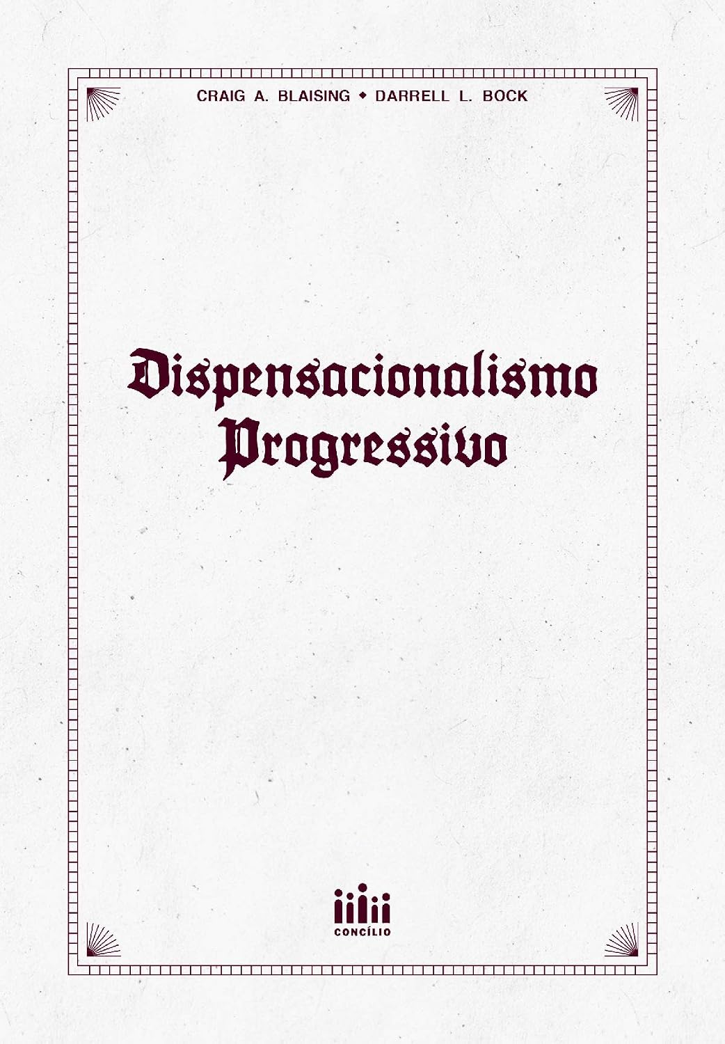 ler totalmente Dispensacionalismo progressivo