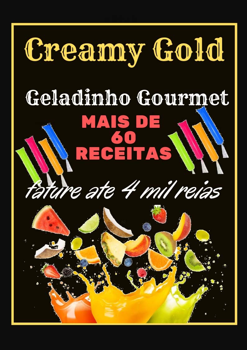 Geladinho gourmet: ganhe ate 4 mil reais por mês com Geladinho gourmet São mais de 60 Receitas deliciosas. Mias de 3 Bônus baixar o livro de graça