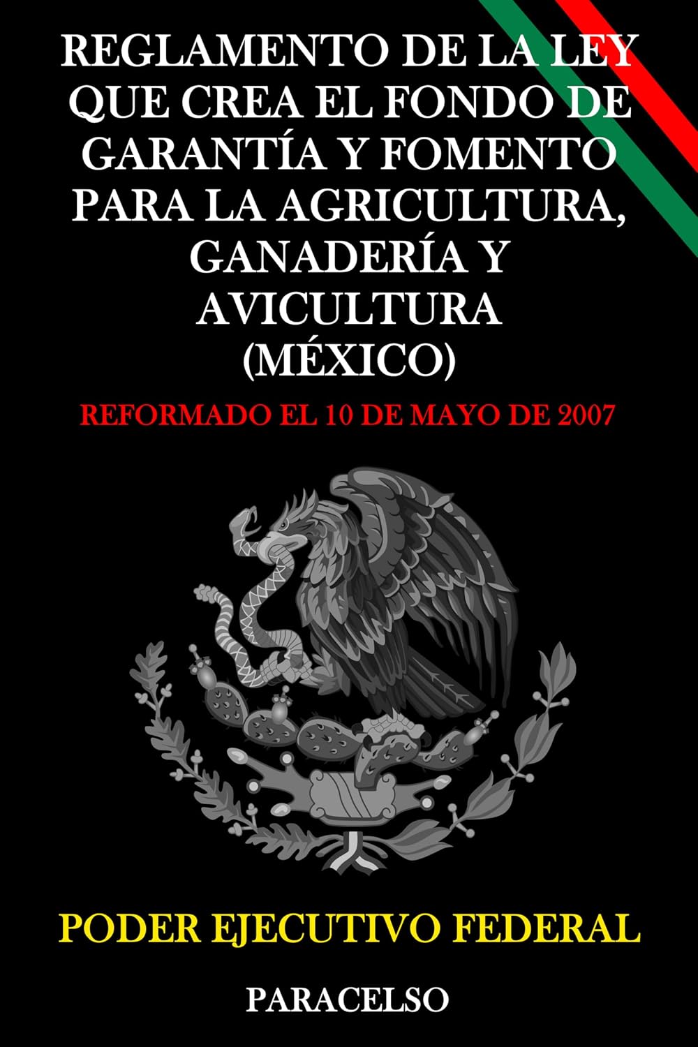 ler totalmente Reglamento de la Ley que Crea el Fondo de Garantía y Fomento para la Agricultura, Ganadería y Avicultura (México) (Spanish Edition)