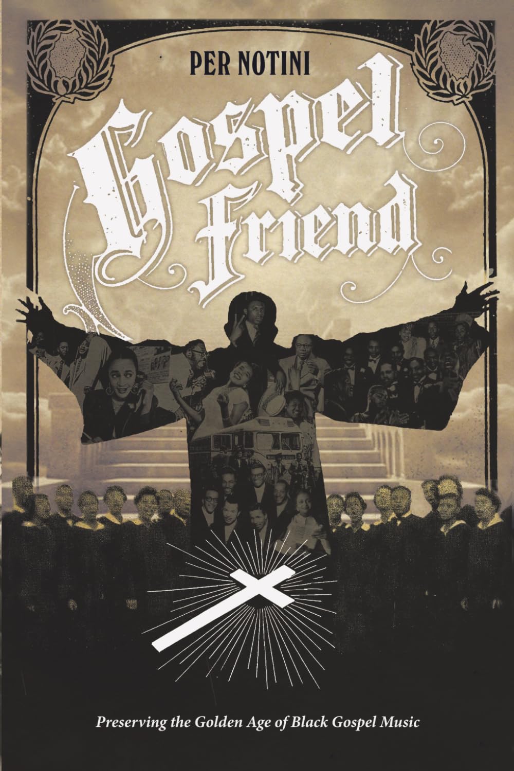 capítulo por capítulo baixar GOSPEL FRIEND: Preserving the Golden Age of Black Gospel Music