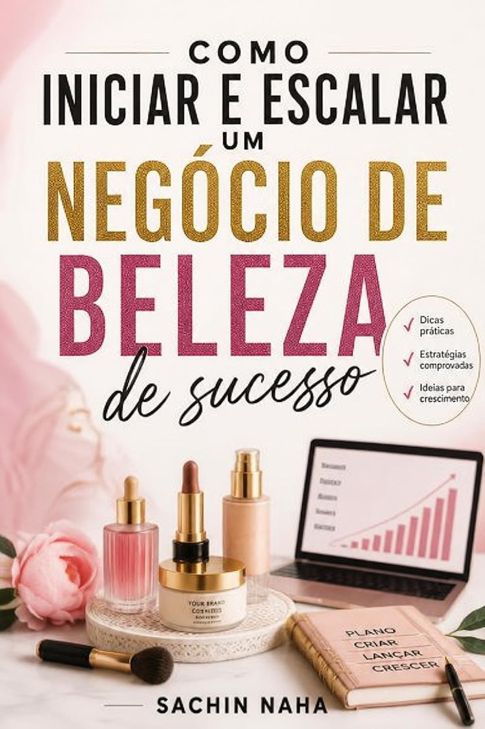 Como iniciar e escalar um negócio de beleza de sucesso baixar o livro de graça