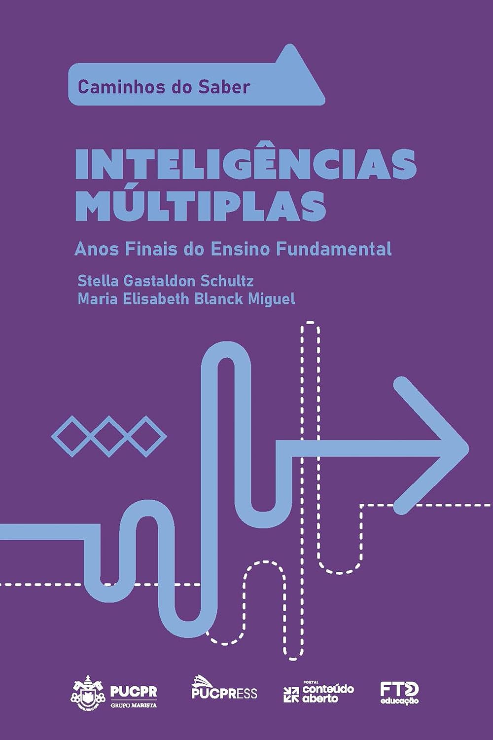 Coleção Caminhos do Saber - Inteligências Múltiplas: Anos Finais do Ensino Fundamental baixar o livro de graça