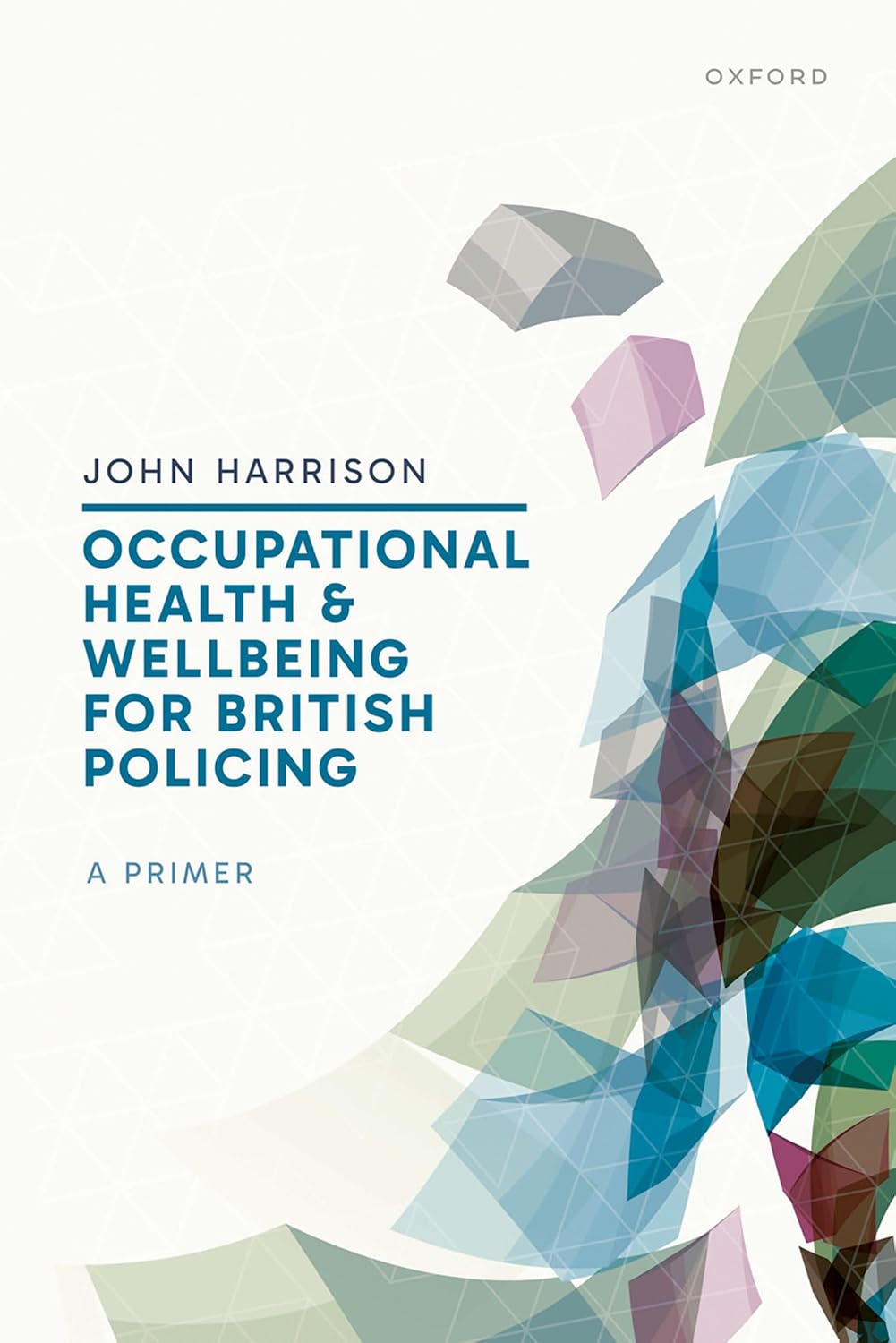 capítulo por capítulo baixar Occupational Health and Wellbeing for British Policing: A Primer (English Edition)