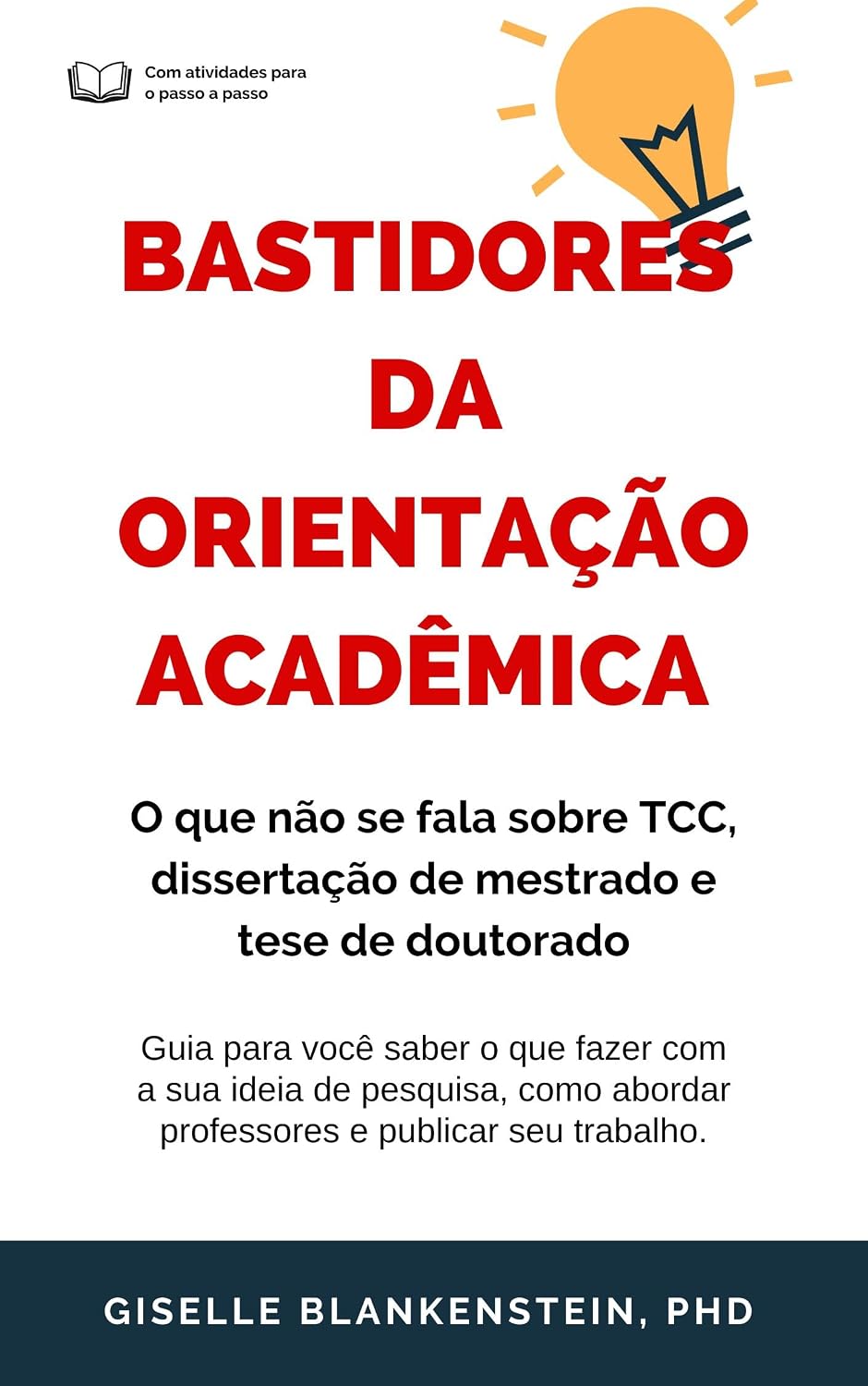 capítulo por capítulo baixar Bastidores da Orientação Acadêmica: O que não se fala sobre TCC, dissertação de mestrado e tese de doutorado