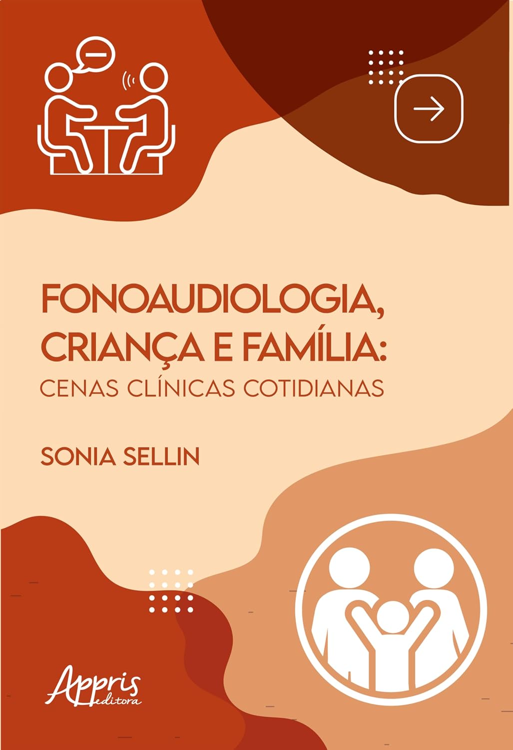 Fonaudiologia, Criança e Família: Cenas Clínicas Cotidianas baixar o livro de graça