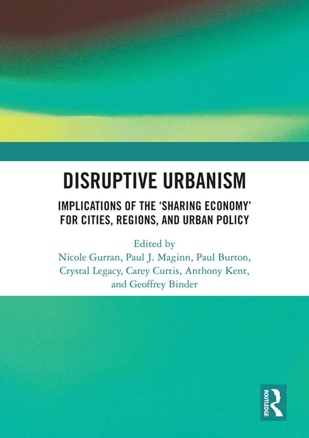 ler totalmente Disruptive Urbanism: Implications of the ‘Sharing Economy’ for Cities, Regions, and Urban Policy (English Edition)