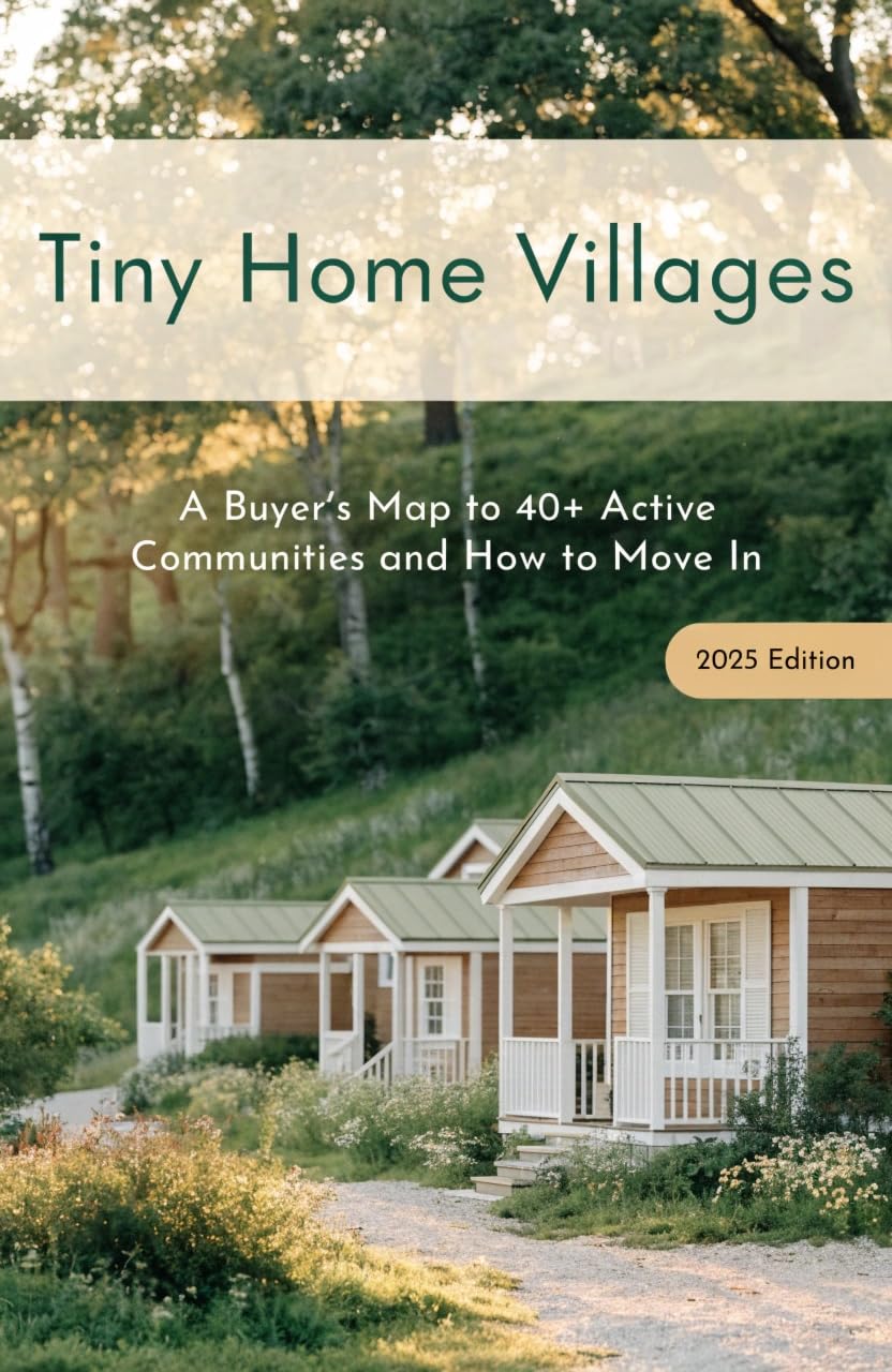 Tiny Home Villages: A Buyer's Map to 40+ Active Communities and How to Move In (English Edition) baixar livro de graça