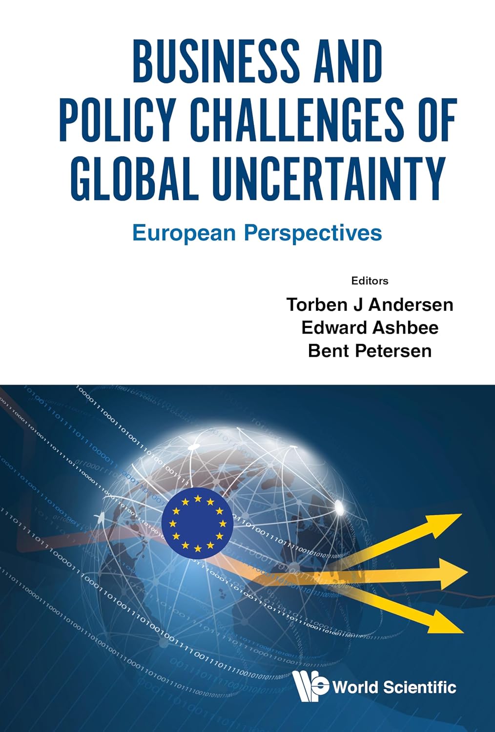 Business and Policy Challenges of Global Uncertainty: European Perspectives (English Edition) baixar o livro de graça