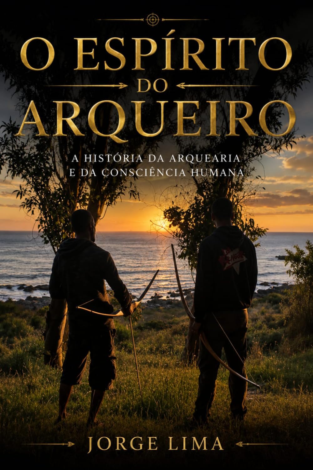 capítulo por capítulo baixar O Espírito do Arqueiro: A História da Arquearia e da Consciência Humana (Portuguese Edition)