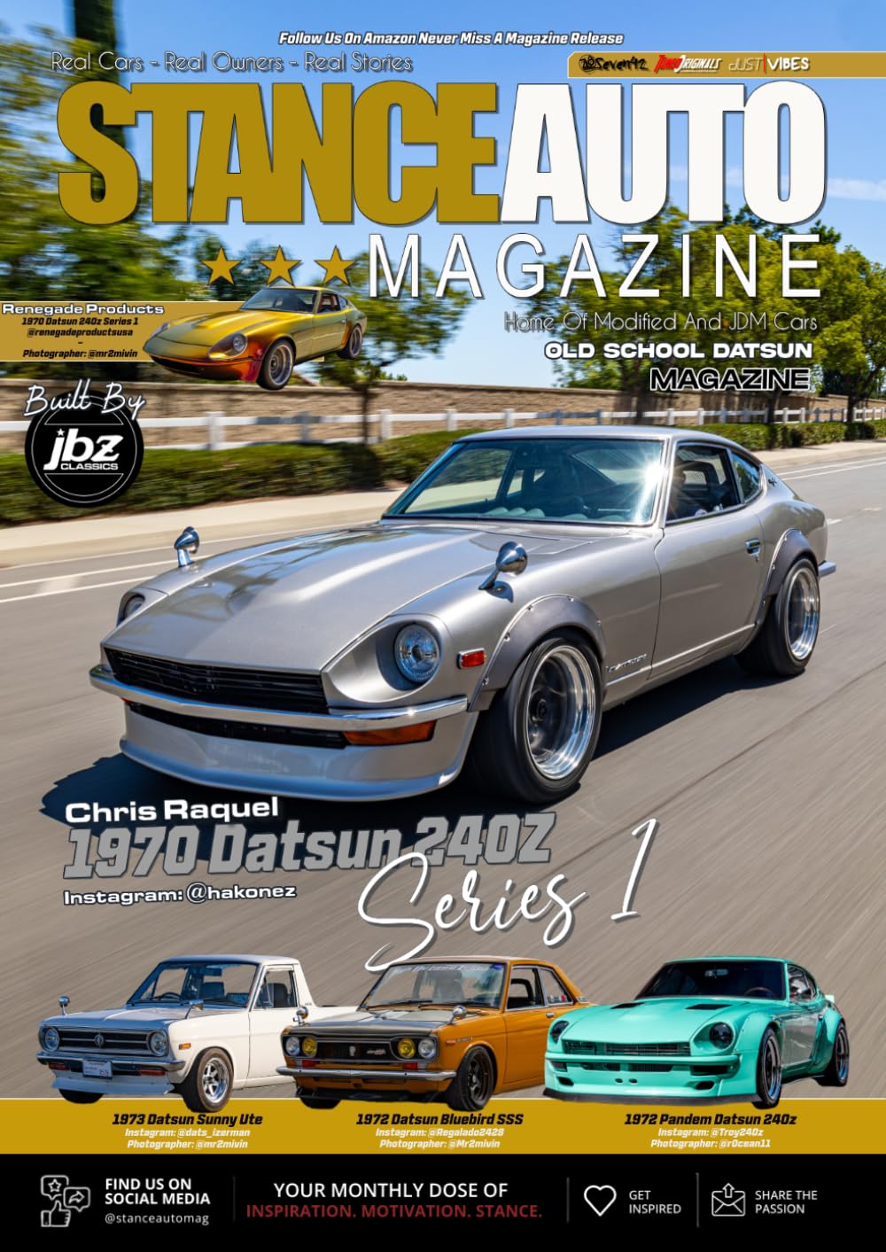 Stance Auto Magazine The Datsun Magazine: Celebrate the Legend of Datsun