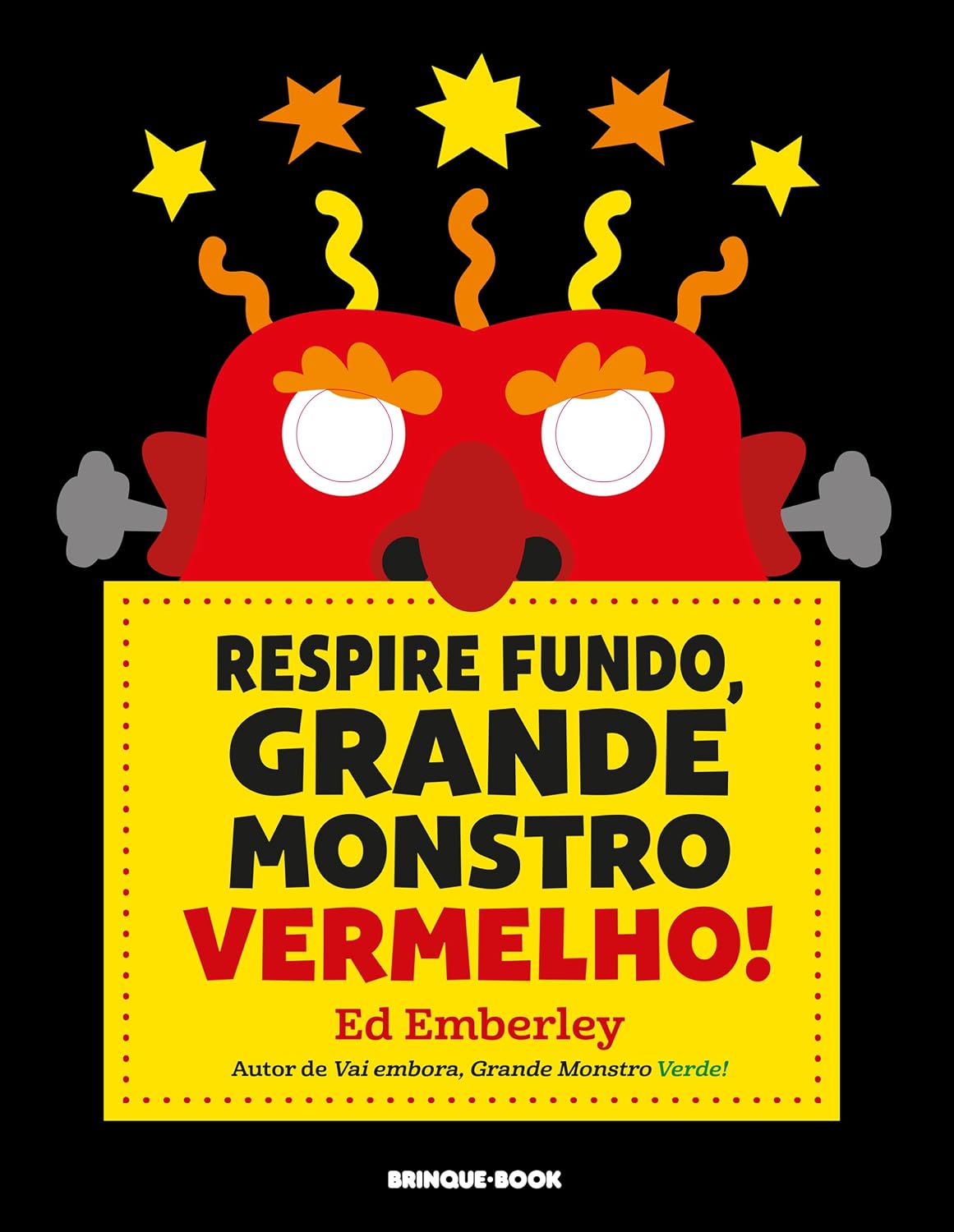 Respire fundo, Grande Monstro Vermelho!