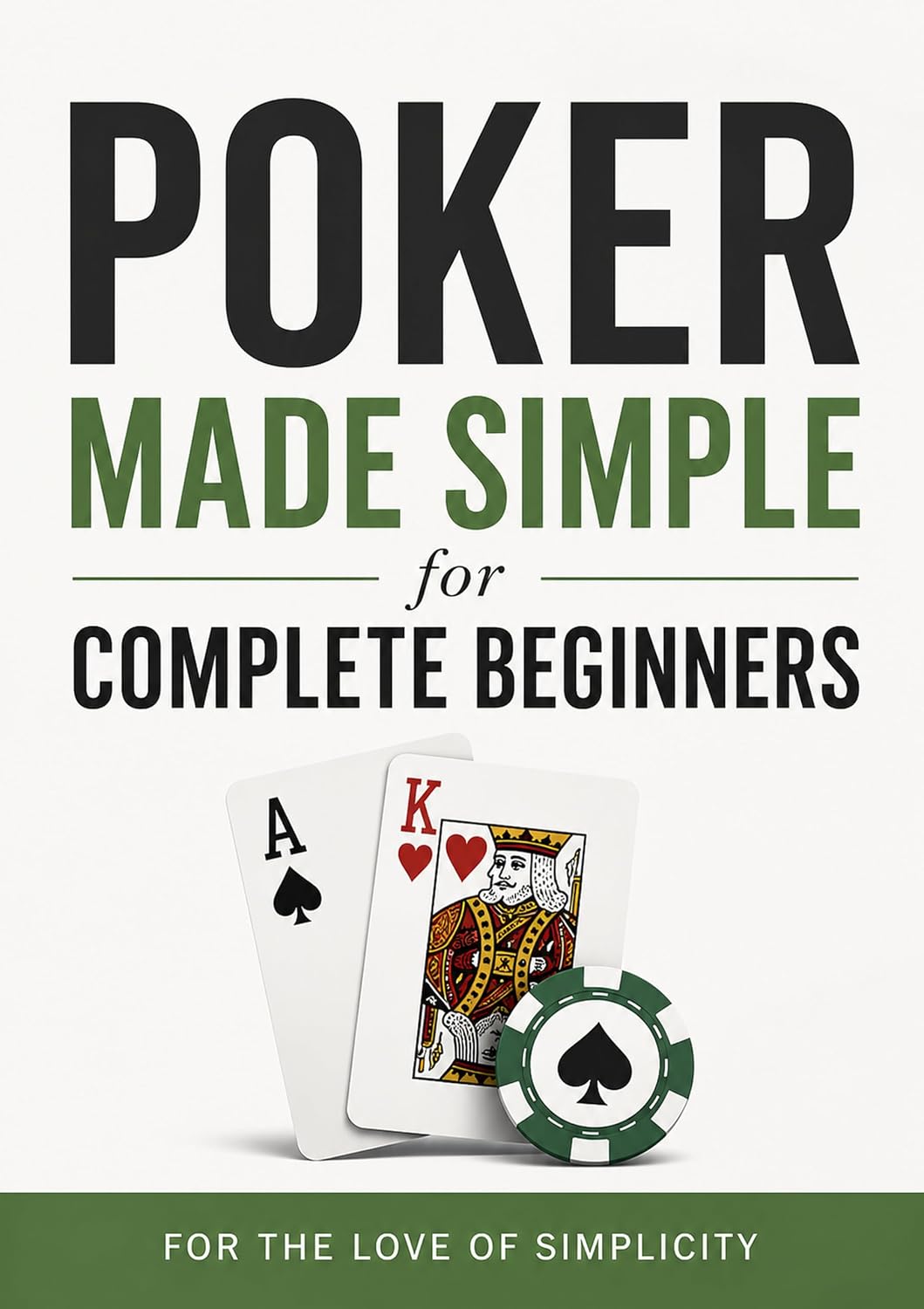 ler totalmente Poker Made Simple: for Complete Beginners (For the Love of Simplicity Book 14) (English Edition)