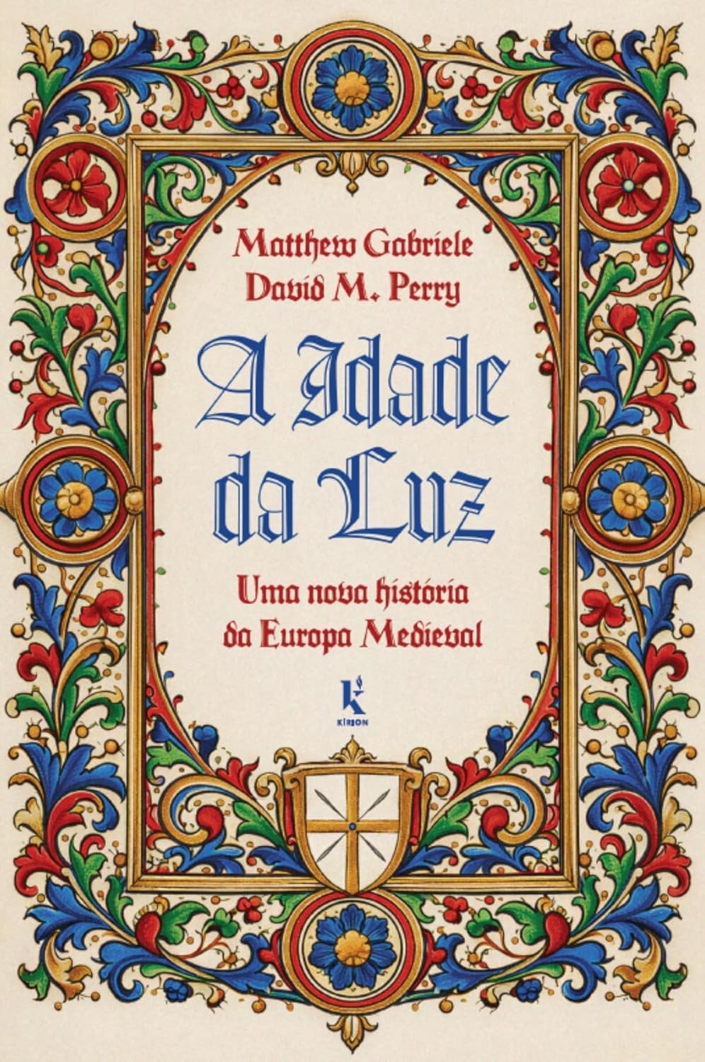 A Idade da Luz: Uma nova história da Europa Medieval baixar o livro de graça