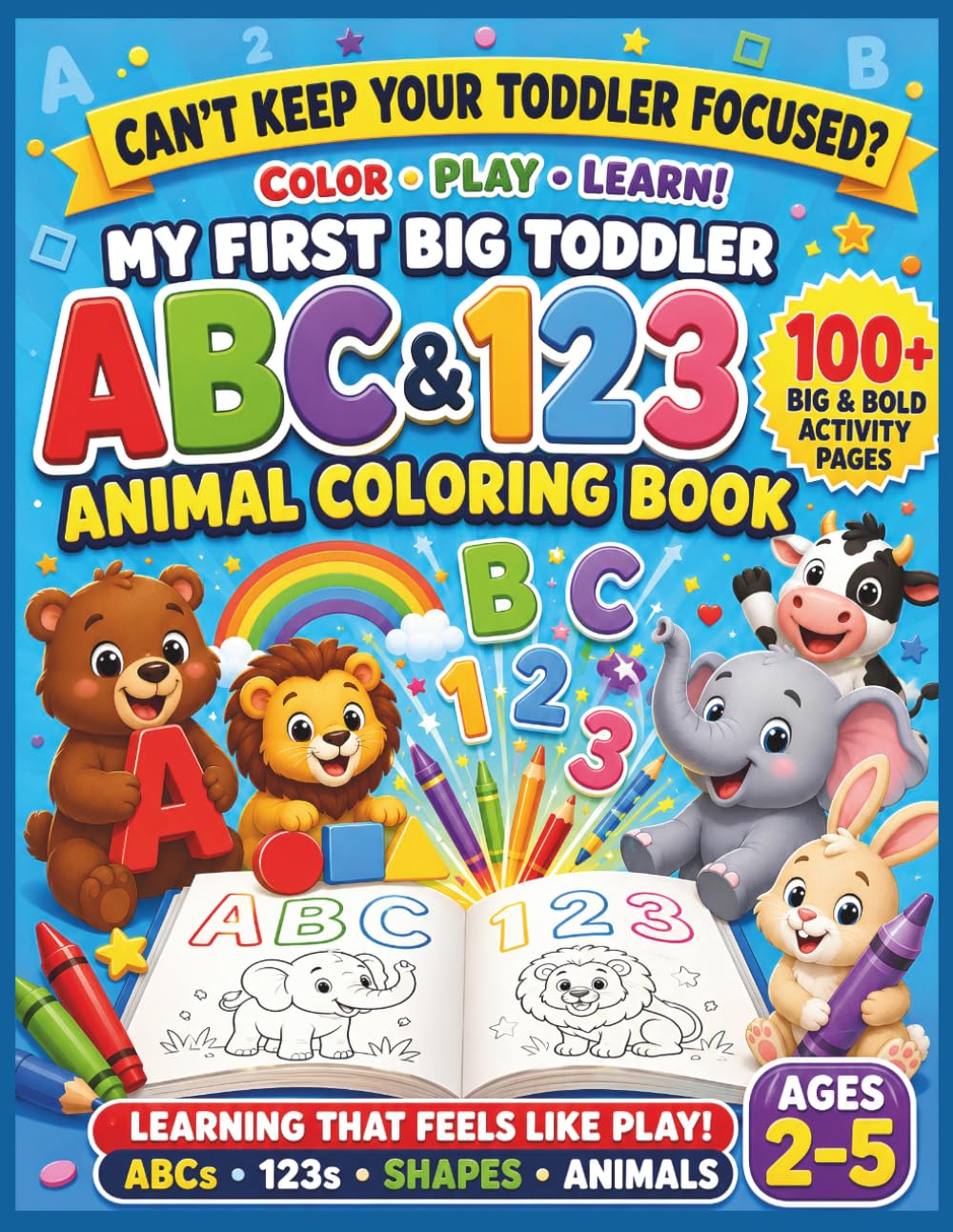 capítulo por capítulo baixar My First Big Toddler ABC & 123 Animal Coloring Book: 100 Plus Activity Pages of Letters, Numbers, Shapes, and Animals for Kids Ages 2-5
