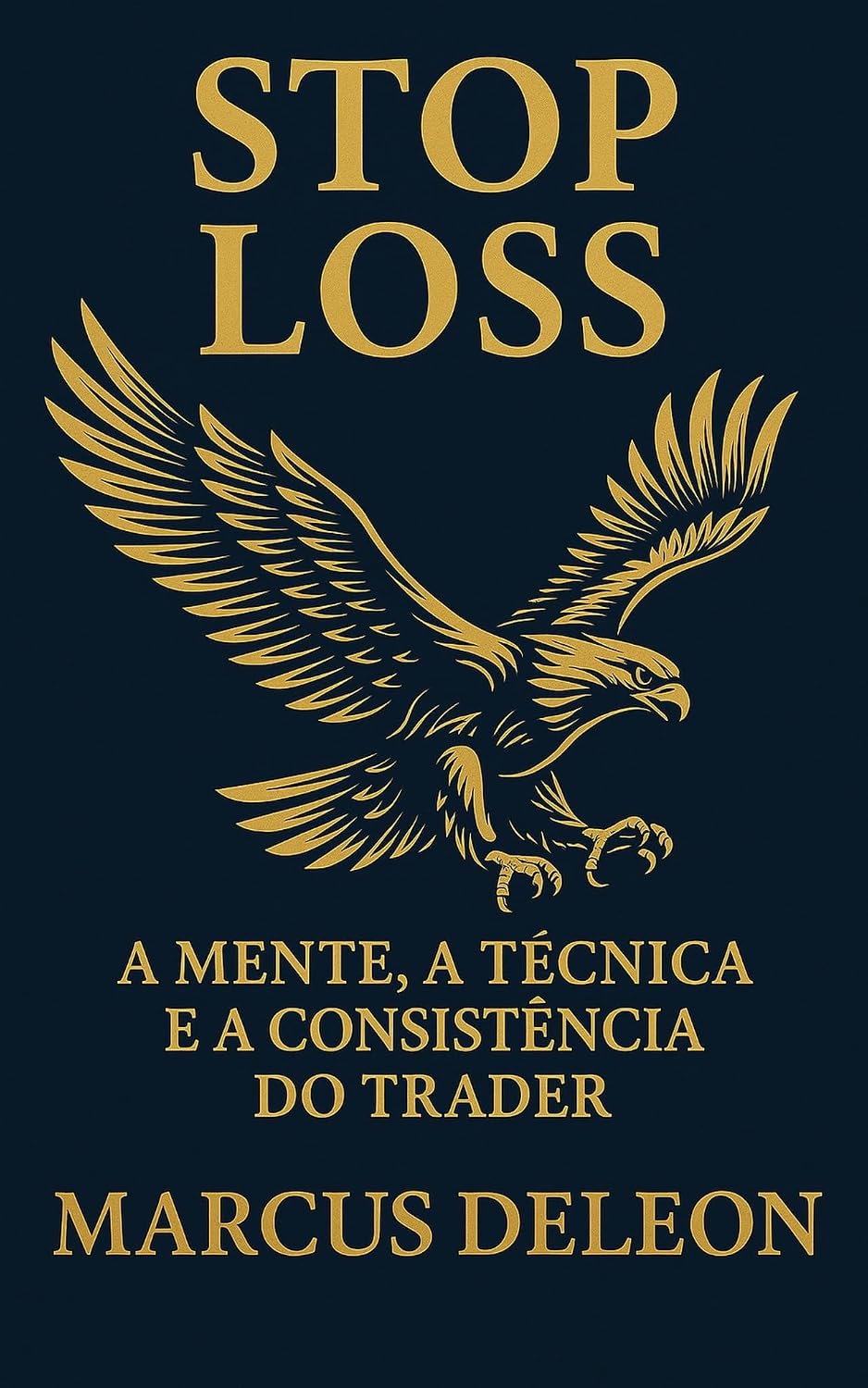 STOP LOSS: A Mente, a Técnica e a Consistência do Trader baixar o livro de graça