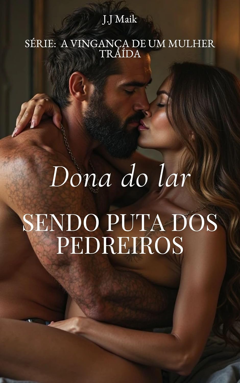 Dona do lar e os pedreiros safados, mulher virou puta dos pedreiros: CONTO ERÓTICO - A vingança de uma mulher traída. baixar livro de graça
