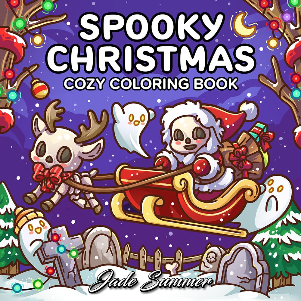 Spooky Christmas: Cute Coloring Book for Adults and Teens with Adorable Characters and Cozy Holiday Scenes for Relaxation (Cozy Coloring Books) baixar o livro de graça