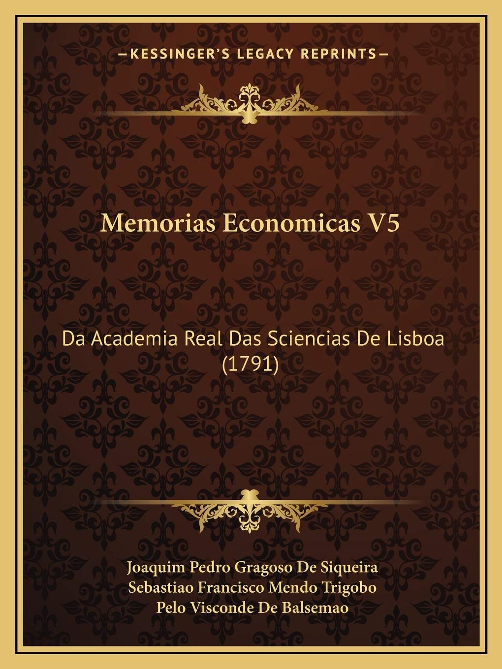 Memorias Economicas V5: Da Academia Real Das Sciencias De Lisboa (1791) baixar o livro de graça