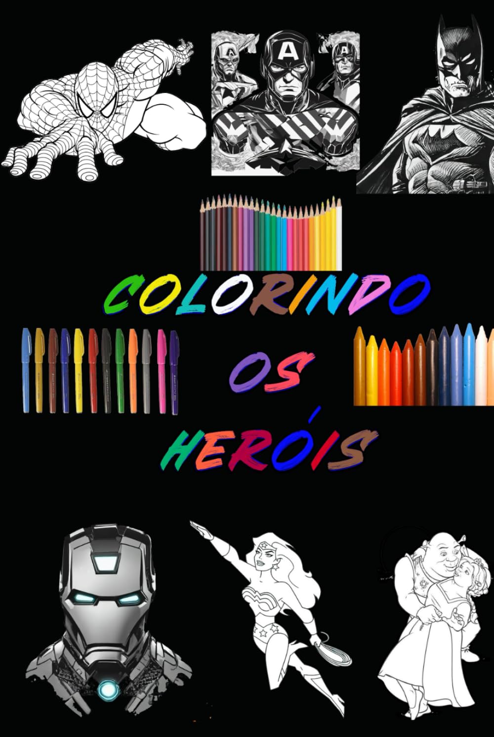Colorindo os Heróis: Desenho livre (Portuguese Edition) baixar o livro de graça