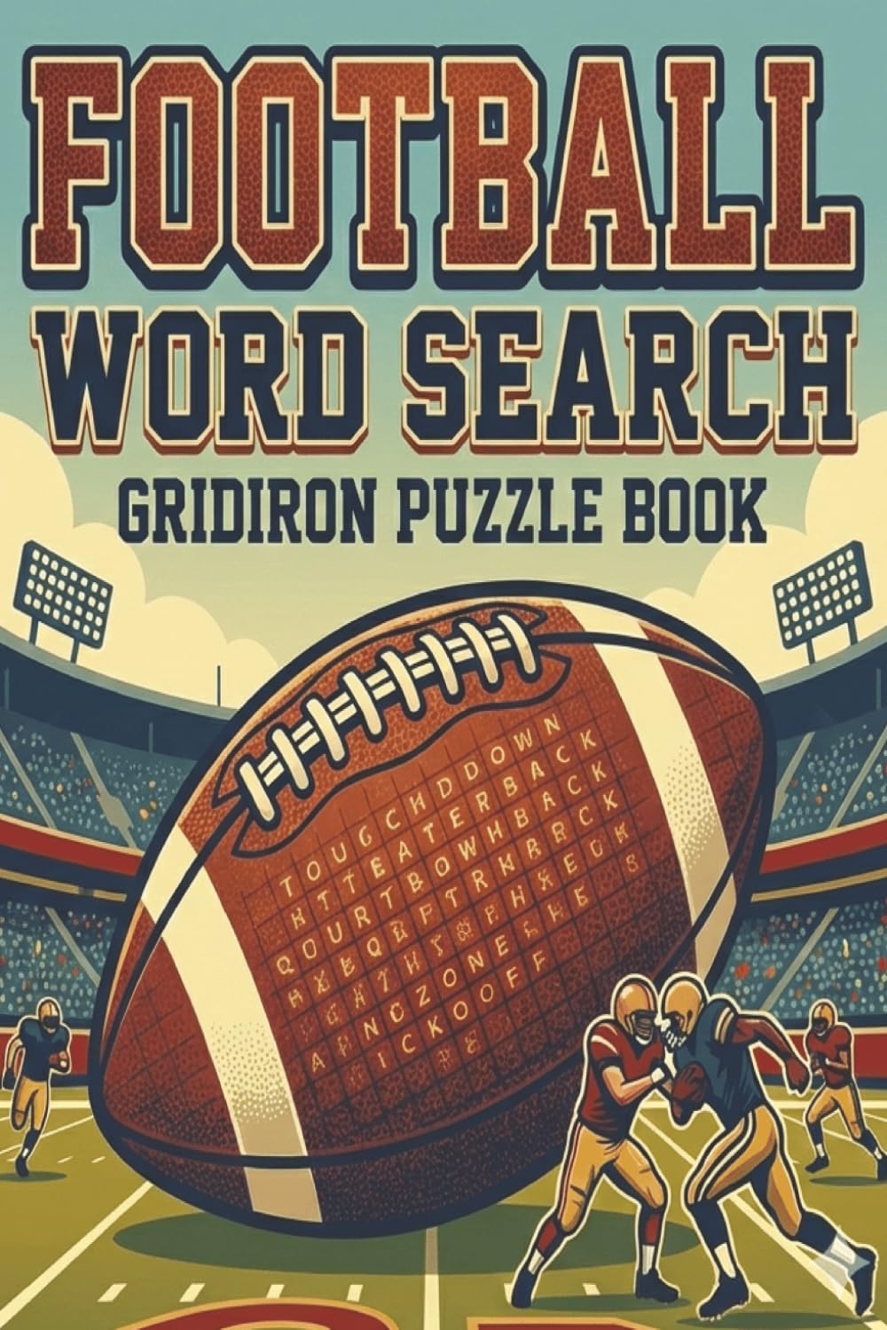 Football Word Search: Gridiron Puzzle Book for Football Fans | 6x9 inch, 101 pages, 50 puzzles | baixar o livro de graça