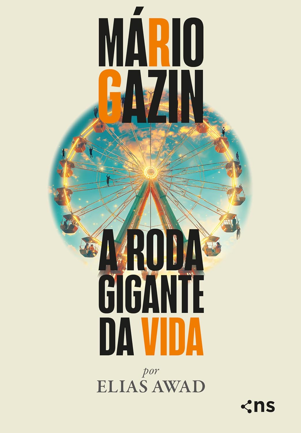ler totalmente Mário Gazin: A roda gigante da vida