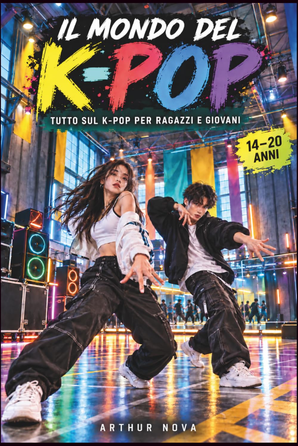 Il mondo del K-Pop: Tutto sul K-Pop per ragazzi e giovani (Italian Edition) baixar livro de graça