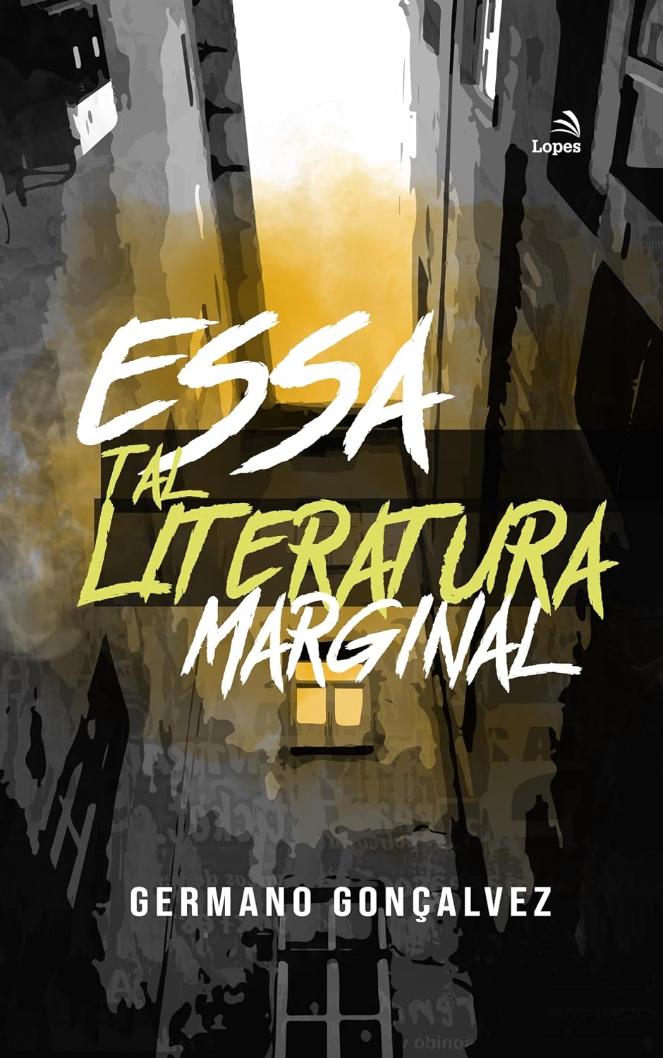 ler totalmente Essa Tal Literatura Marginal