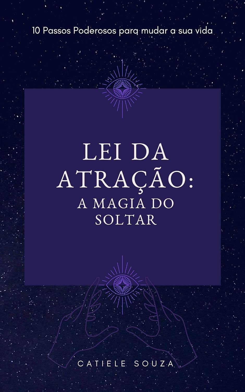 Lei da Atração: A Magia do Soltar (Lei da Atração na Prática Livro 2) baixar o livro de graça