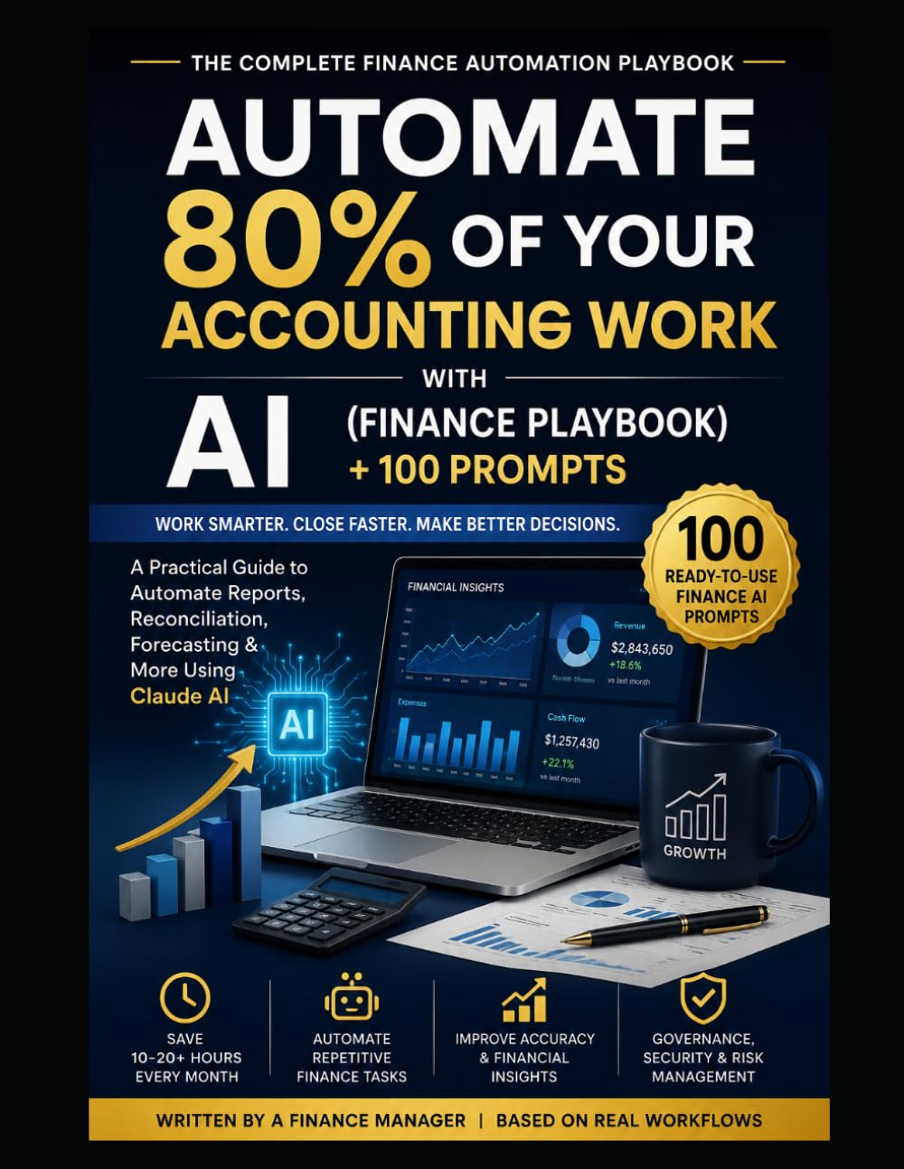 The Finance AI Playbook: Automate Accounting, Reporting & FP&A Workflows: Automate 80% of Your Accounting Work with AI (Finance Playbook + 100 Prompts) baixar o livro de graça