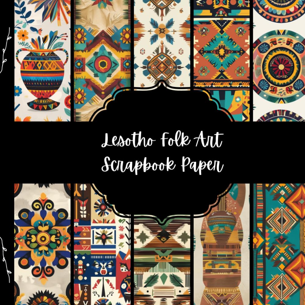 Lesotho Folk Art Scrapbook Paper, African Junk Journal Paper, Travel Decorative Paper, DIY Projects, Origami, Collage Sheets, Decoupage Paper, 10 Designs, Double Sided baixar livro de graça