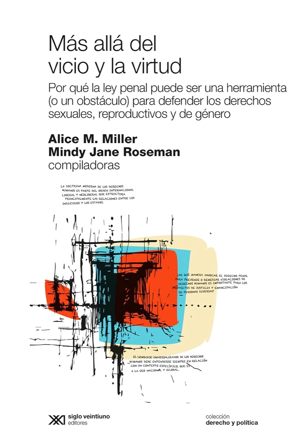 capítulo por capítulo baixar Más allá del vicio y la virtud: Por qué la ley penal puede ser una herramienta (o un obstáculo) para defender los derechos sexuales, reproductivos y de género (Derecho y Política) (Spanish Edition)