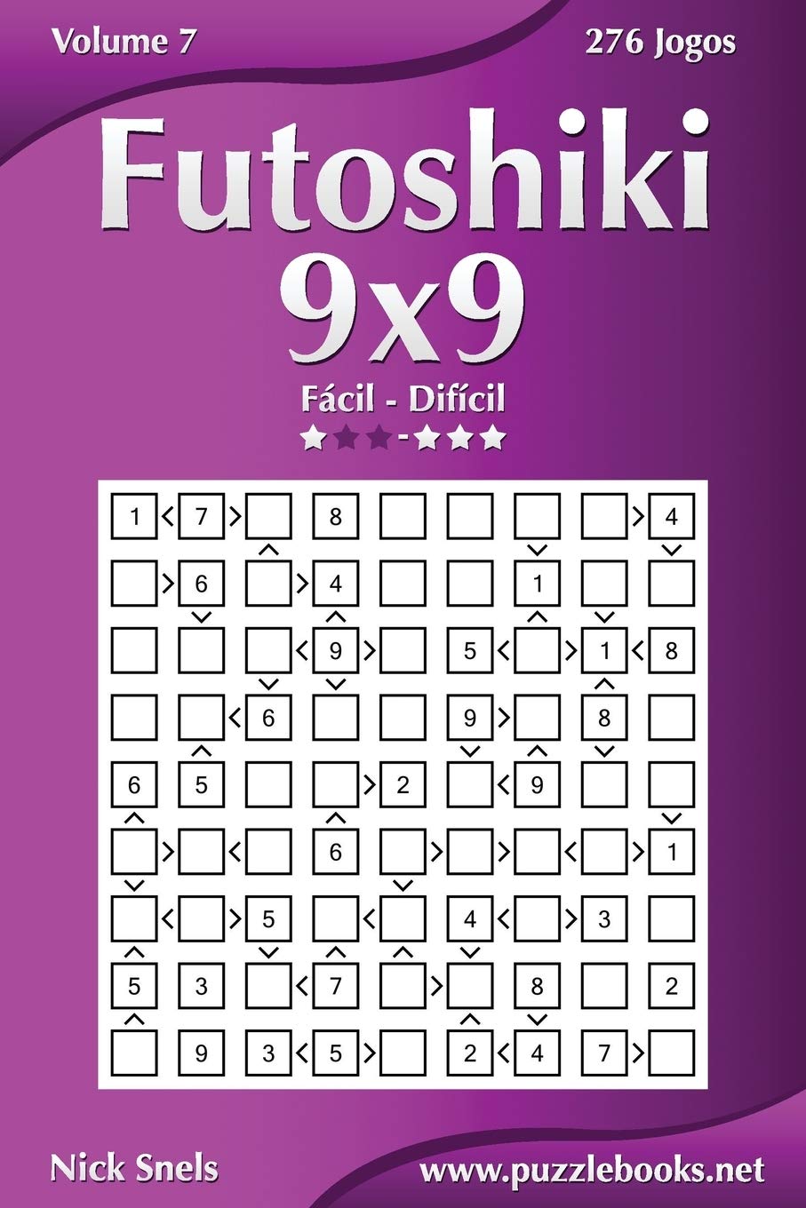 ler totalmente Futoshiki 9x9 - Fácil ao Difícil - Volume 7 - 276 Jogos