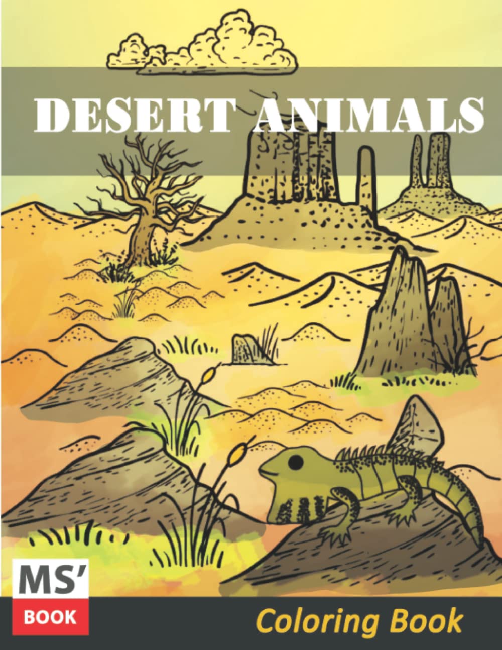 Desert Animals Coloring Book: Beautiful Desert Scenes,Animal and Landscapes Designs. baixar livro de graça