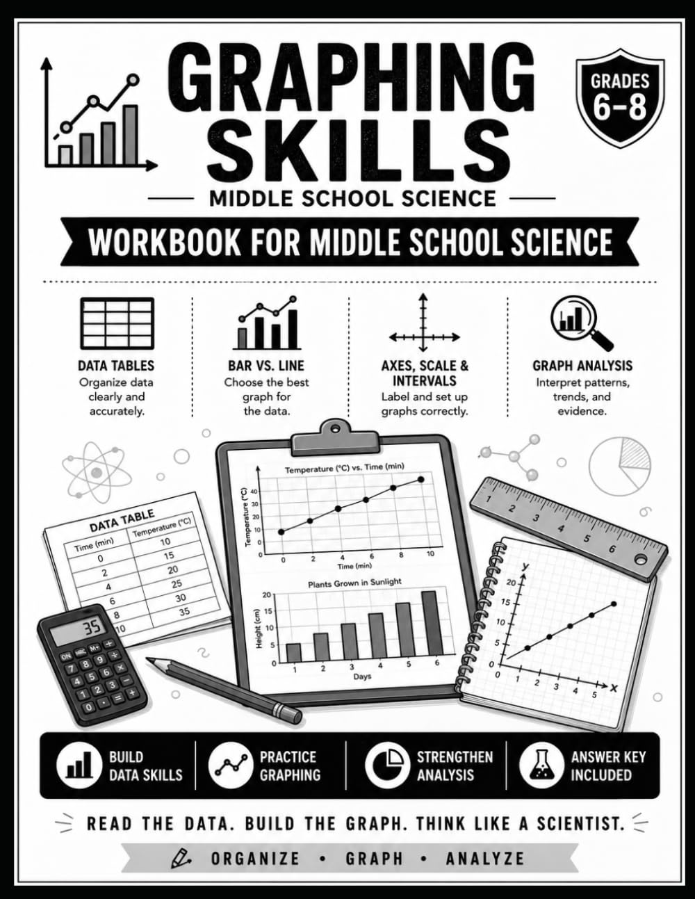 Graphing Skills: Middle School Science Workbook for Data Tables, Bar Graphs, Line Graphs, Axes, Scale, Graph Analysis, and Assessment Practice (Middle School Science Activity Workbook Series) baixar o livro de graça